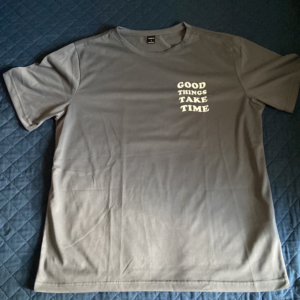 Shein Good Things Take Time T-Shirt